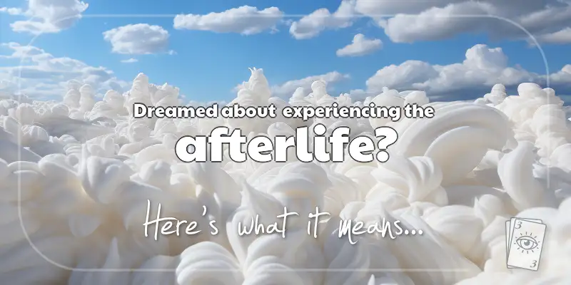 The Meaning of Dreams About the Afterlife header image
