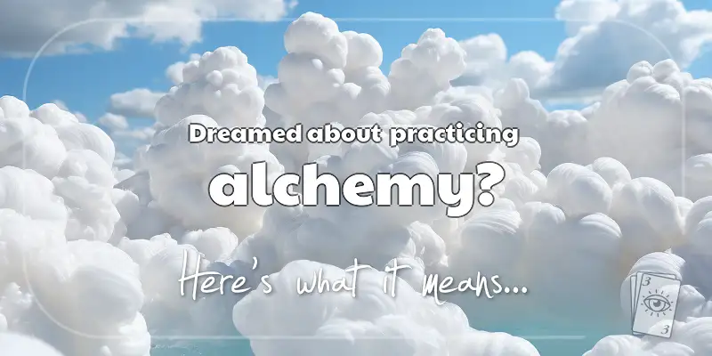 The Meaning of Dreams About Alchemy header image