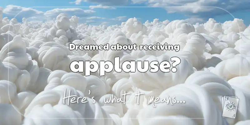 The Meaning of Dreams About Applause header image