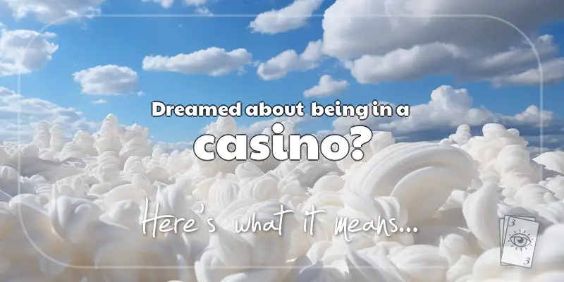 The Meaning of Dreams About a Casino header image